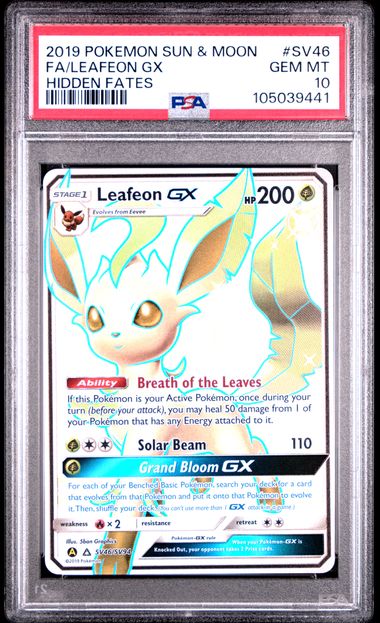 FA/LEAFEON GX HIDDEN FATES 2019 POKEMON SUN & MOON HIDDEN FATES PSA 10