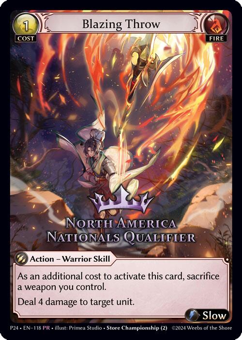 Blazing Throw (North America Nationals Qualifier) (118) [Promotional Cards]