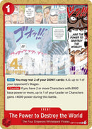 Image for The Power to Destroy the World (OP17-018) (The World's Strongest Warriors Release Event Cards) (OP17 RE) - One Piece Card Game