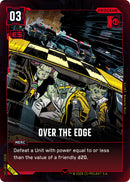 Image for Over the Edge (B010) (Embracing Power - Beta Starter Deck) - Cyberpunk TCG