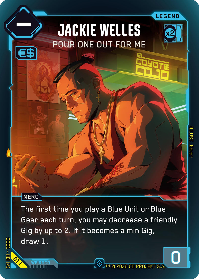 Image for Jackie Welles - Pour One Out For Me (011) (The Heist - Retail Starter Deck) - Cyberpunk TCG